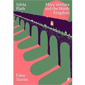 Mary Ventura and the Ninth Kingdom: Faber Stories - Kolektif