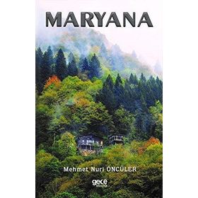 Maryana - Mehmet Nuri Öncüler