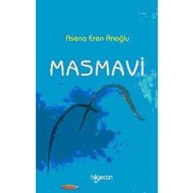 MAS MAVI - ASENA EREN ARIOĞLU