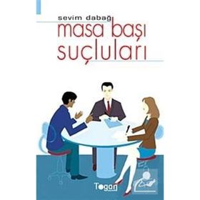 MASA BAŞI SUÇLULARI - SEVIM DABAĞ