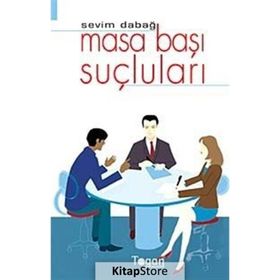 MASA BAŞI SUÇLULARI - SEVIM DABAĞ