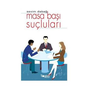 MASA BAŞI SUÇLULARI - SEVIM DABAĞ
