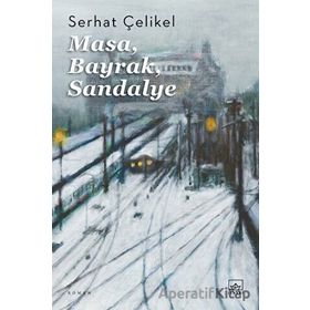 Masa, Bayrak, Sandalye - Serhat Çelikel