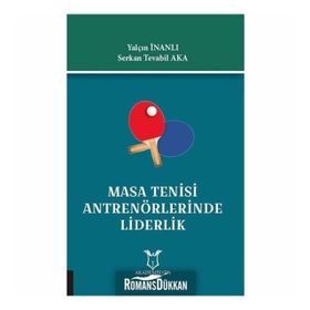 Masa Tenisi Antrenörlerinde Liderlik - Serkan Tevabil Aka