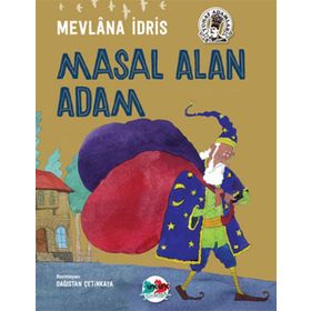 Masal Alan Adam - Mevlana İdris