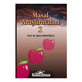 Masal Araştırmaları 2 - Prof. Dr. Saim Sakaoğlu