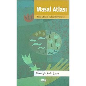 Masal Atlası - Mustafa Ruhi Şirin