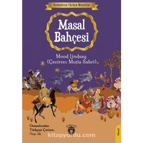 Masal Bahçesi - Osmanlıca Türkçe Masallar Dorlion Yayınevi