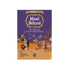 Masal Bahçesi - Osmanlıca Türkçe Masallar Dorlion Yayınevi