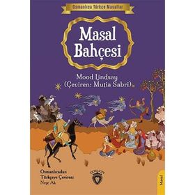 Masal Bahçesi - Osmanlıca Türkçe Masallar Dorlion Yayınevi