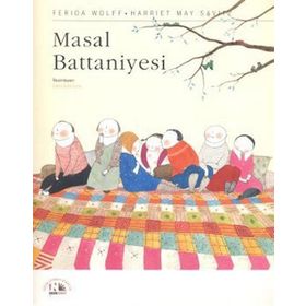 MASAL BATTANIYESI - FERIDA WOLFF;HARRIET MAY SAVITZ
