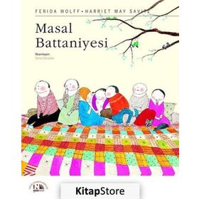MASAL BATTANIYESI - FERIDA WOLFF;HARRIET MAY SAVITZ