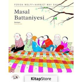 MASAL BATTANIYESI - FERIDA WOLFF;HARRIET MAY SAVITZ