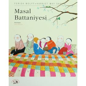MASAL BATTANIYESI - FERIDA WOLFF;HARRIET MAY SAVITZ