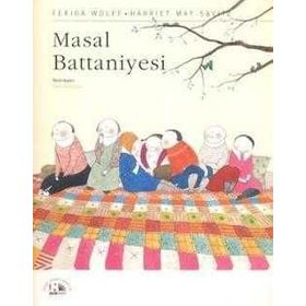 MASAL BATTANIYESI - FERIDA WOLFF;HARRIET MAY SAVITZ