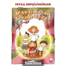 Masal Bozan Feride Teyze - Feyza Hepçilingirler