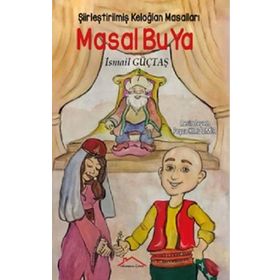 Masal Bu Ya - İsmail Güçtaş