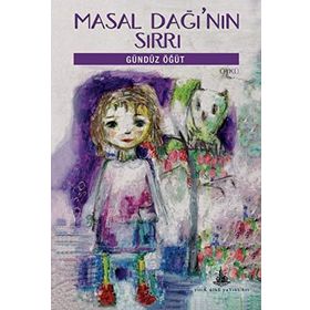 Masal Dağı’nın Sırrı - Gündüz Öğüt