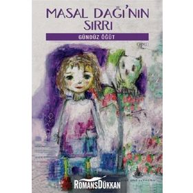 Masal Dağı’nın Sırrı - Gündüz Öğüt