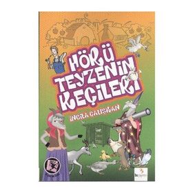 MASAL DIZISI HÖRÜ TEYZE'NIN KEÇİLERİ - İNCİLÂ ÇALIŞKAN