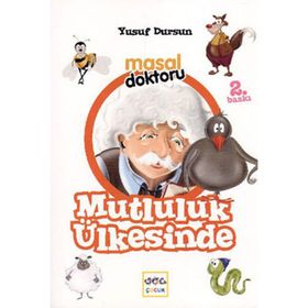 MASAL DOKTORU MUTLULUK ÜLKESİNDE - YUSUF DURSUN
