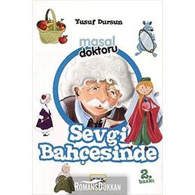 MASAL DOKTORU SEVGI BAHÇESİNDE - YUSUF DURSUN