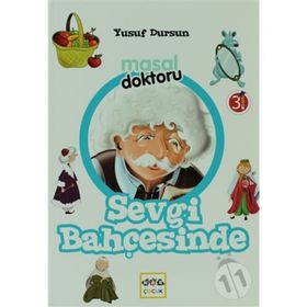 MASAL DOKTORU SEVGI BAHÇESİNDE - YUSUF DURSUN
