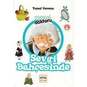 MASAL DOKTORU SEVGI BAHÇESİNDE - YUSUF DURSUN