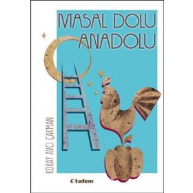 Masal Dolu Anadolu - Koray Avcı Çakman