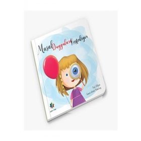 Masal Duyguları Keşfediyor Eğiten Kitap