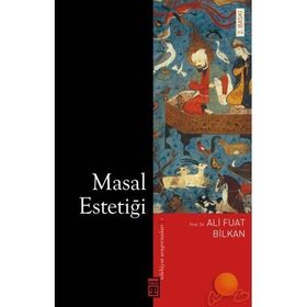 MASAL ESTETİĞİ - ALI FUAT BILKAN