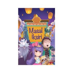 Masal İksiri - Ahmet Savaş Özpınar
