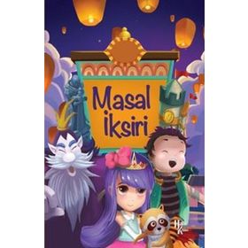 Masal İksiri - Ahmet Savaş Özpınar