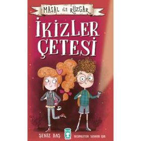 Masal ile Rüzgar - İkizler Çetesi - Şeniz Baş