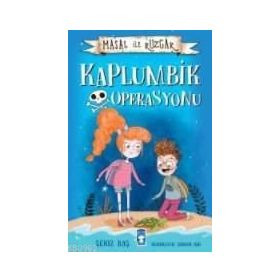 Masal ile Rüzgar - Kaplumbik Operasyonu - Şeniz Baş