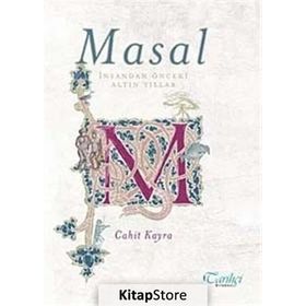 MASAL İNSANDAN ÖNCEKİ ALTIN YILLAR - CAHIT KAYRA