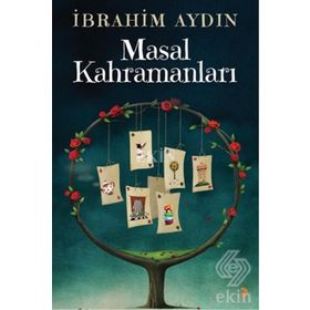 Masal Kahramanları - İbrahim Aydın