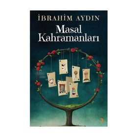 Masal Kahramanları - İbrahim Aydın