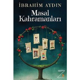 Masal Kahramanları - İbrahim Aydın