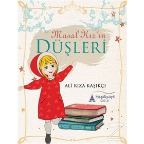 Masal Kız’ın Düşleri - Ali Rıza Kaşıkçı