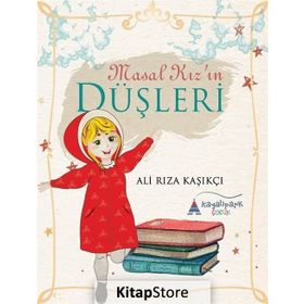 Masal Kız’ın Düşleri - Ali Rıza Kaşıkçı