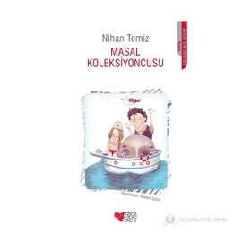 MASAL KOLEKSIYONCUSU - NIHAN TEMIZ