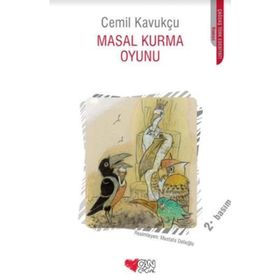 Masal Kurma Oyunu - Cemil Kavukçu