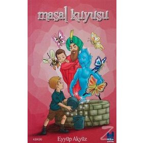 Masal Kuyusu - Eyyüp Akyüz