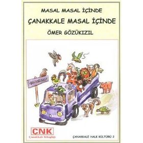 MASAL MASAL İÇİNDE ÇANAKKALE MASAL İÇİNDE - ÖMER GÖZÜKIZIL