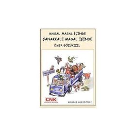 MASAL MASAL İÇİNDE ÇANAKKALE MASAL İÇİNDE - ÖMER GÖZÜKIZIL