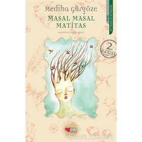 MASAL MASAL MATITAS - MEDIHA GÜRGÖZE
