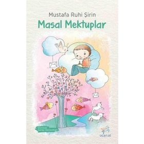 Masal Mektuplar - Mustafa Ruhi Şirin