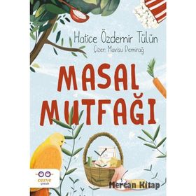Masal Mutfağı - Hatice Özdemir Tülün