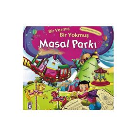MASAL PARKI-BIR VARMIŞ BIR YOKMUŞ - NEFISE ATCAKARLAR